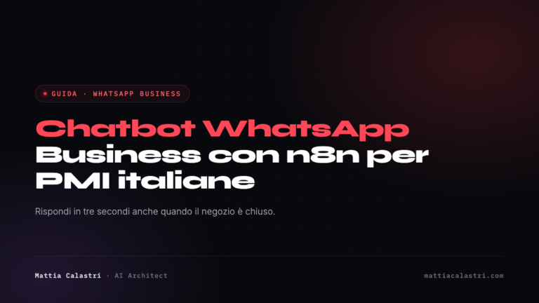 Chatbot WhatsApp Business con n8n: guida completa per PMI italiane 2026