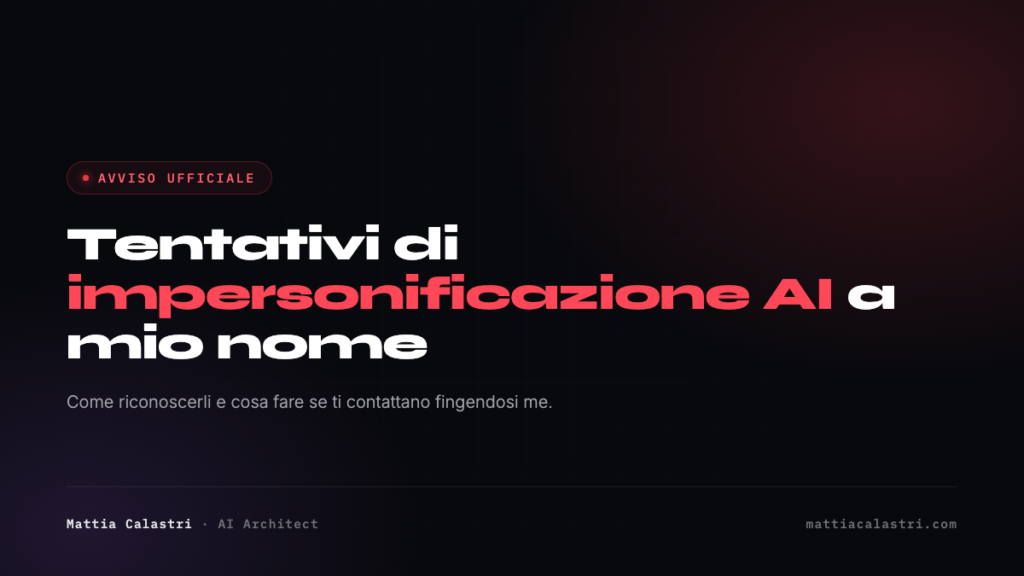 Copertina dell'articolo: Avviso ufficiale: tentativi di impersonificazione AI-driven a mio nome