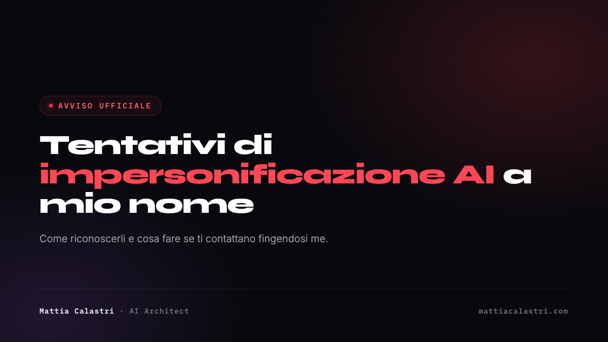 Copertina dell'articolo: Avviso ufficiale: tentativi di impersonificazione AI-driven a mio nome