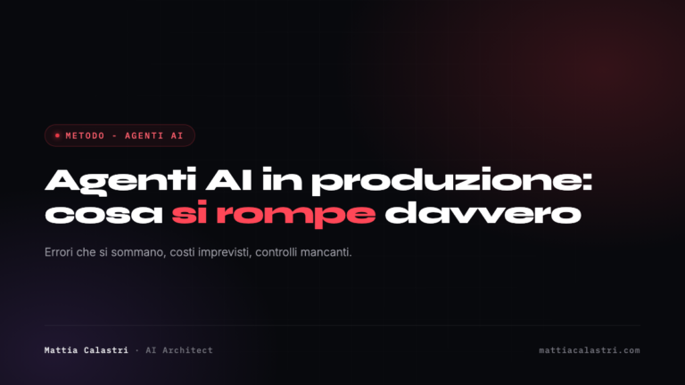 Agenti AI in produzione: cosa si rompe davvero